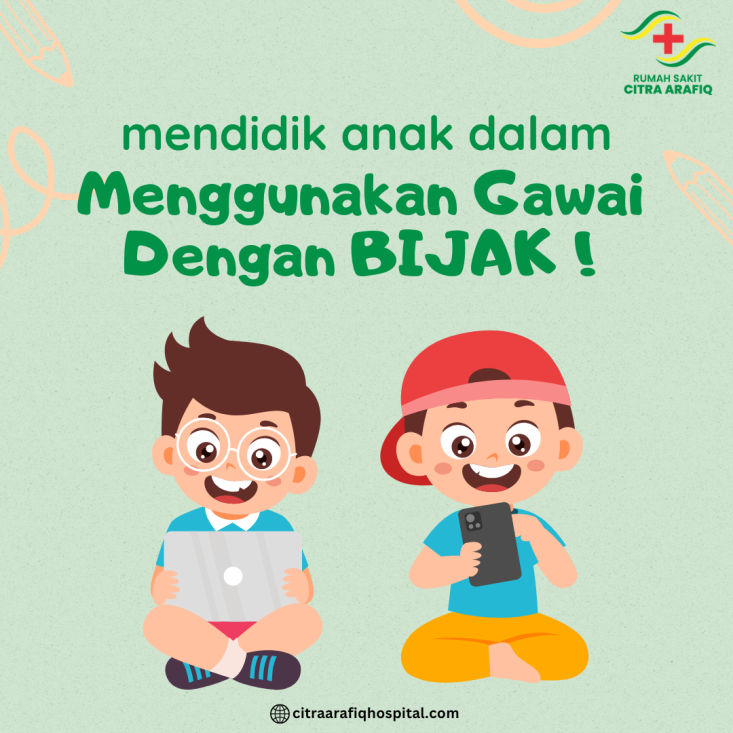  Mendidik Anak dalam Bermain Gawai dengan Bijak